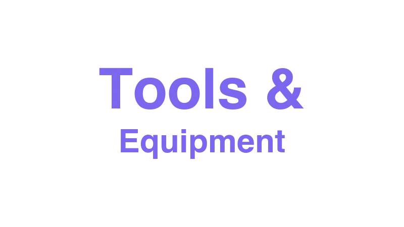 Tools & Equipment